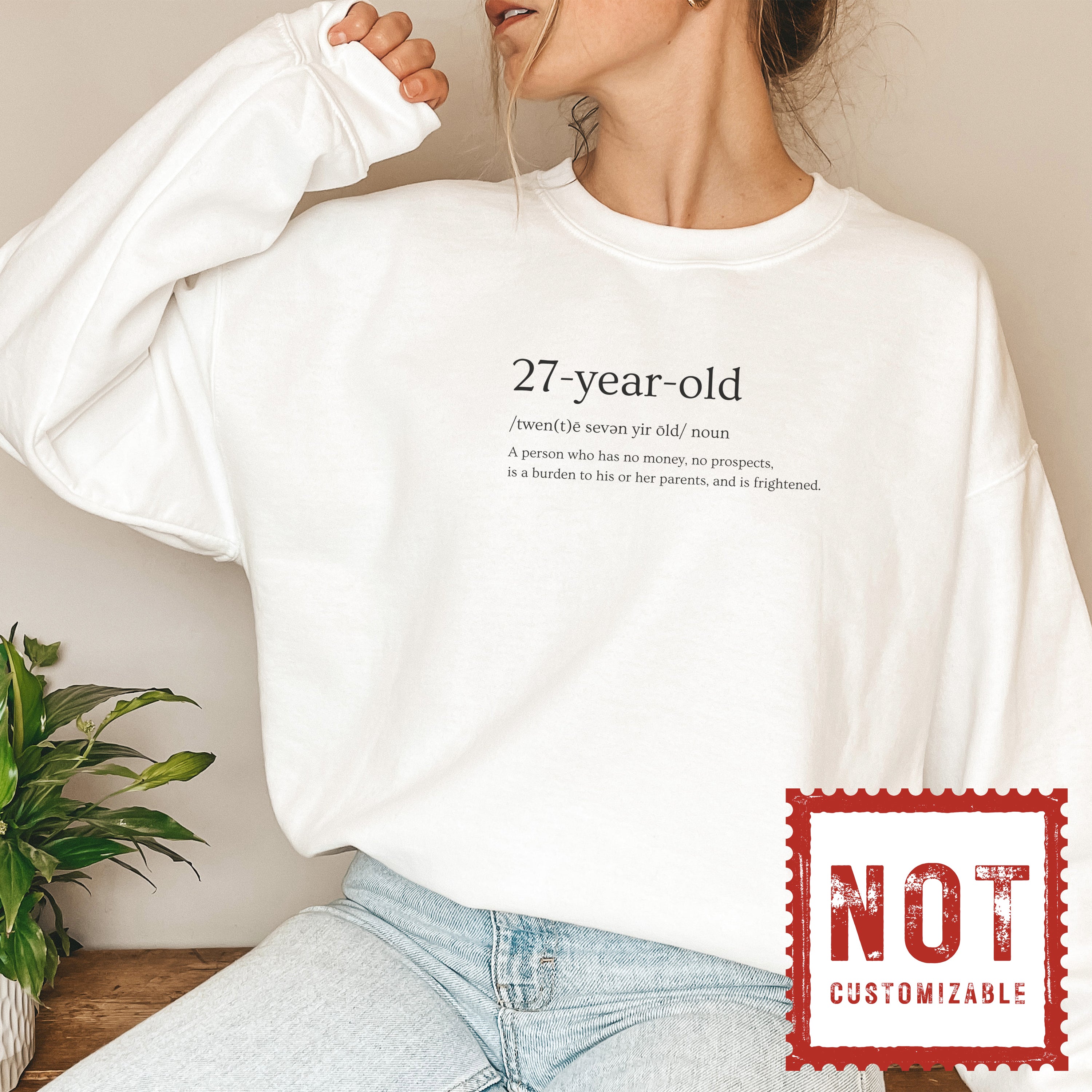 27-Year-Old Definition Unisex Sweatshirt