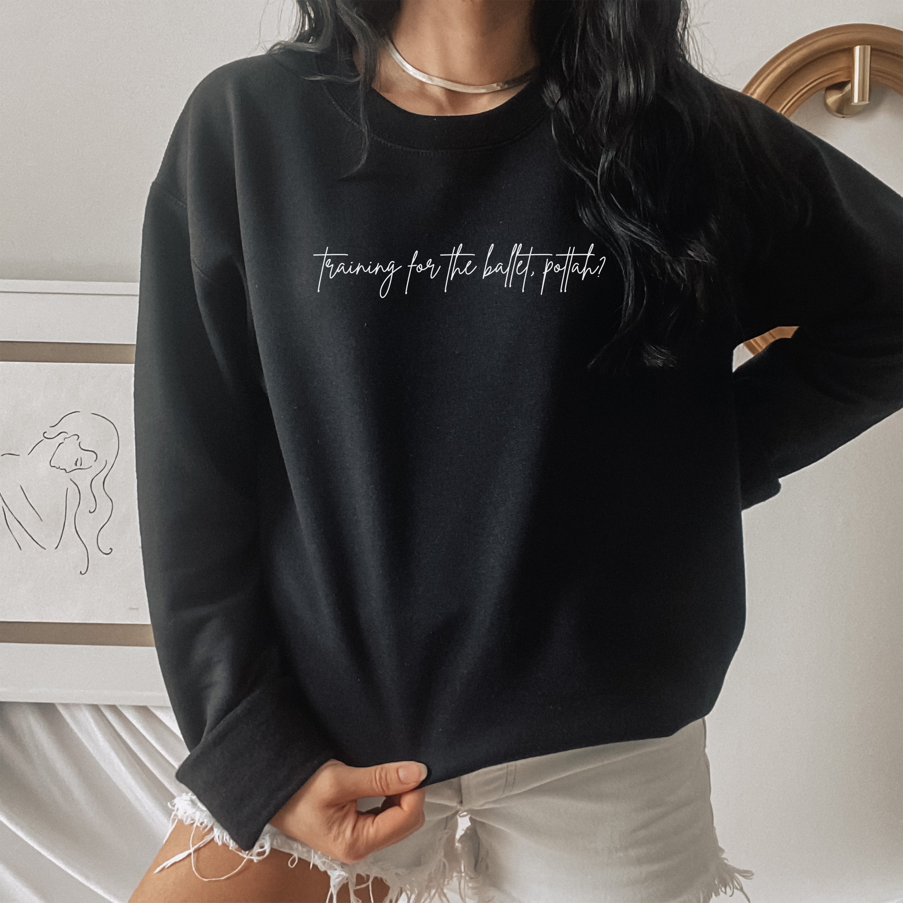 Training for the Ballet Pottah Unisex Sweatshirt