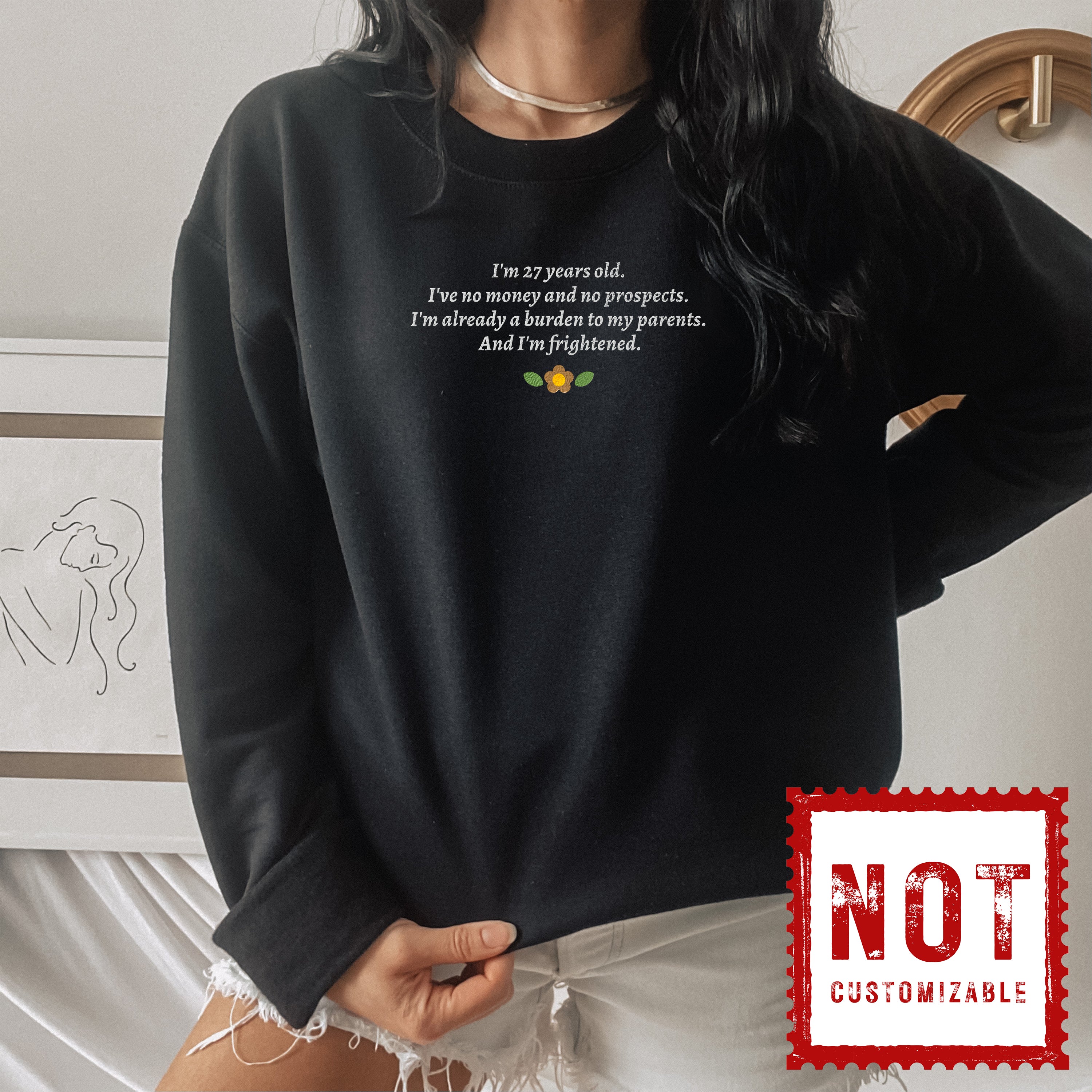 No Money No Prospects Embroidered Unisex Sweatshirt