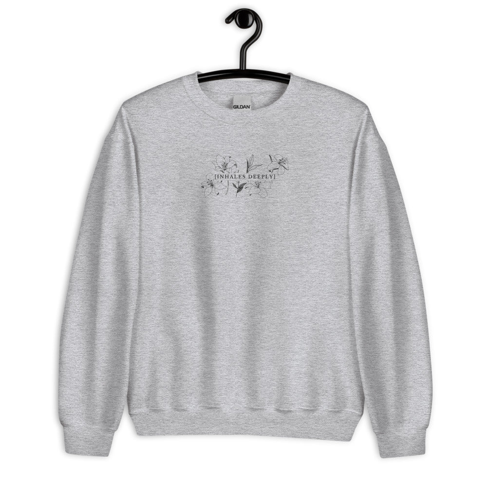 Inhales Deeply Unisex Sweatshirt