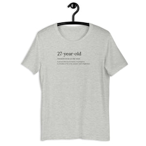 27-Year Old Definition Unisex T-Shirt