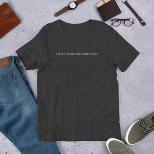 I Didn't Know You Could Read Unisex T-Shirt