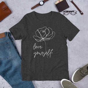 Love Yourself Unisex T-Shirt